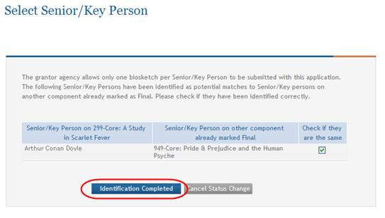 The Identification Completed button is featured on an image of the Select Senior/Key Person screen.
