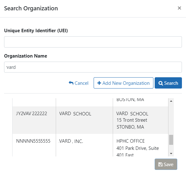 Search Organization screen, which populates both the UEI and the Organization Name in Budget Search Organization screen, which populates both the UEI and the Organization Name in Budget