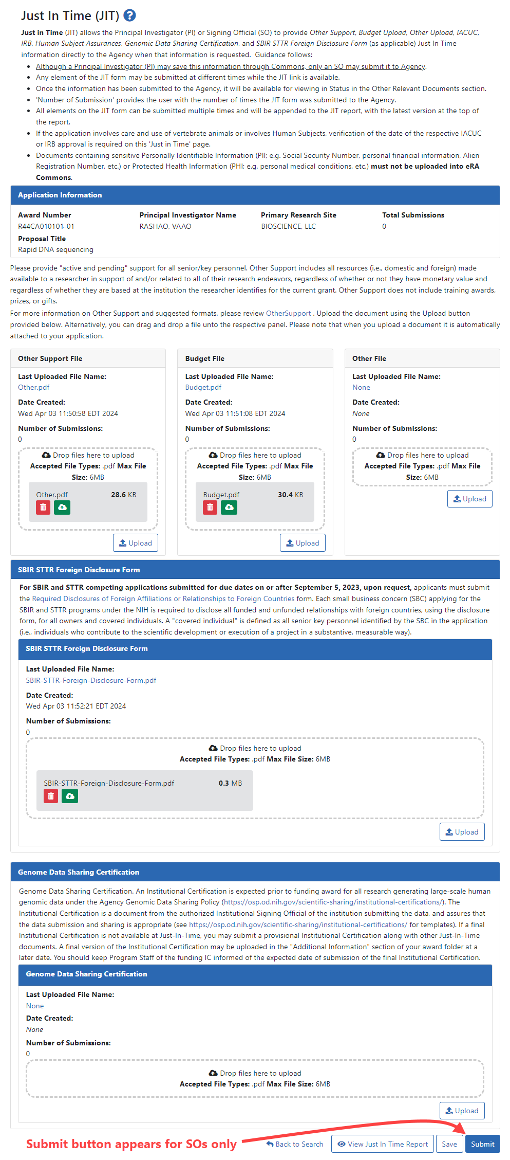 Just In Time screen for awards, which appears based on funding agency requests for additional information. Use Delete/Upload buttons in each section to upload or remove files. View a file by clicking its linked name. Users save an in-progress JIT by clicking Save, and SOs submit all uploaded files to the agency by clicking Submit. 