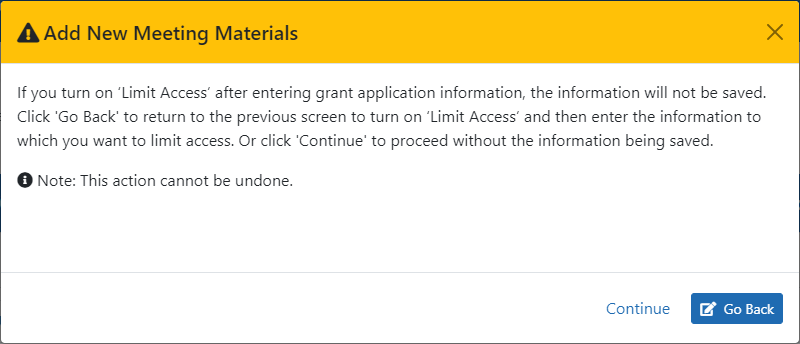 Warning message when attempting to limit access to materials for a specific application.
