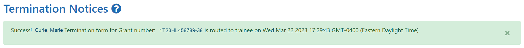 Termination Notice routed to trainee confirmation