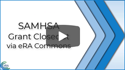 SAMHSA Grant Closeout via eRA Commons
