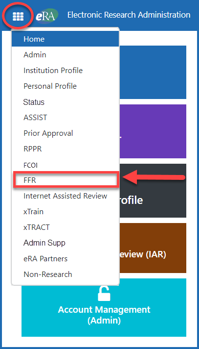 The FFR link in the eRA Commons apps navigation icon when the user has the FSR role