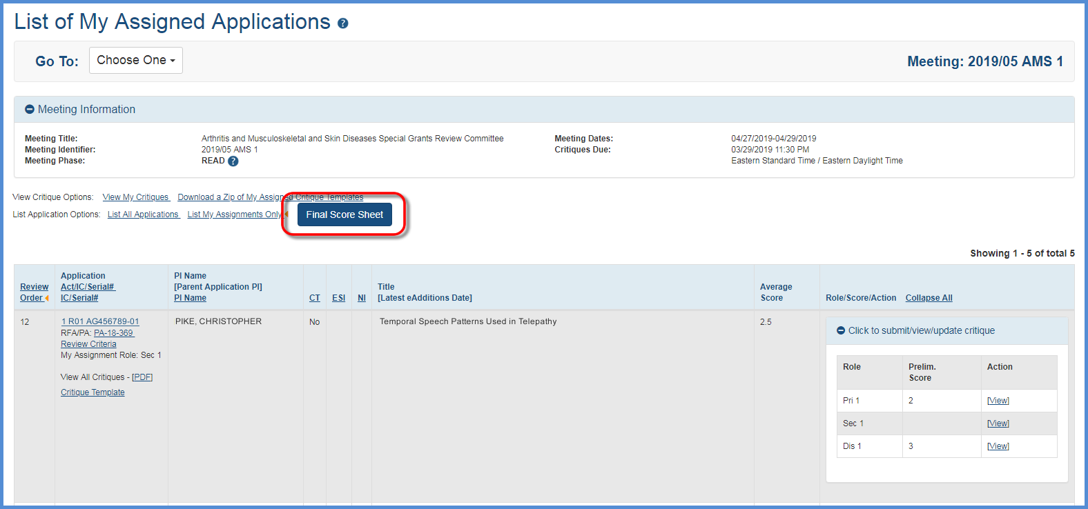 Final Score Sheet button becomes active on the List of My Assigned Applications screen during final scoring.