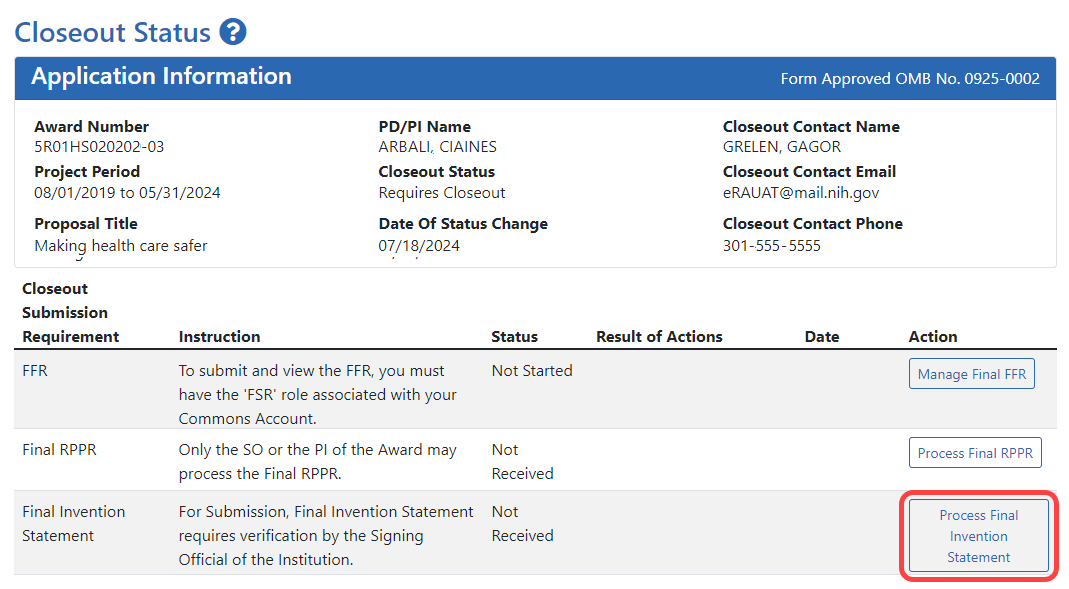Closeout Status screen example showing the Process Final Invention Statement button Closeout Status screen example showing the Process Final Invention Statement button